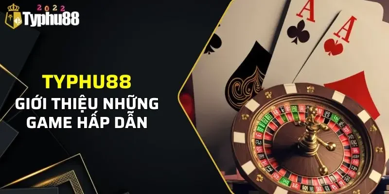 TRANG CHỦ 35 Giới thiệu những game hấp dẫn